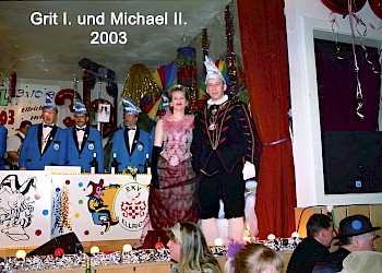 2003: Prinzessin Grit I. und Prinz Michael II.