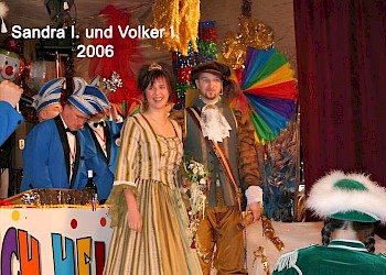 2006: Prinzessin Sandra I. und Prinz Volker I.